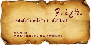 Fehérvári Ábel névjegykártya